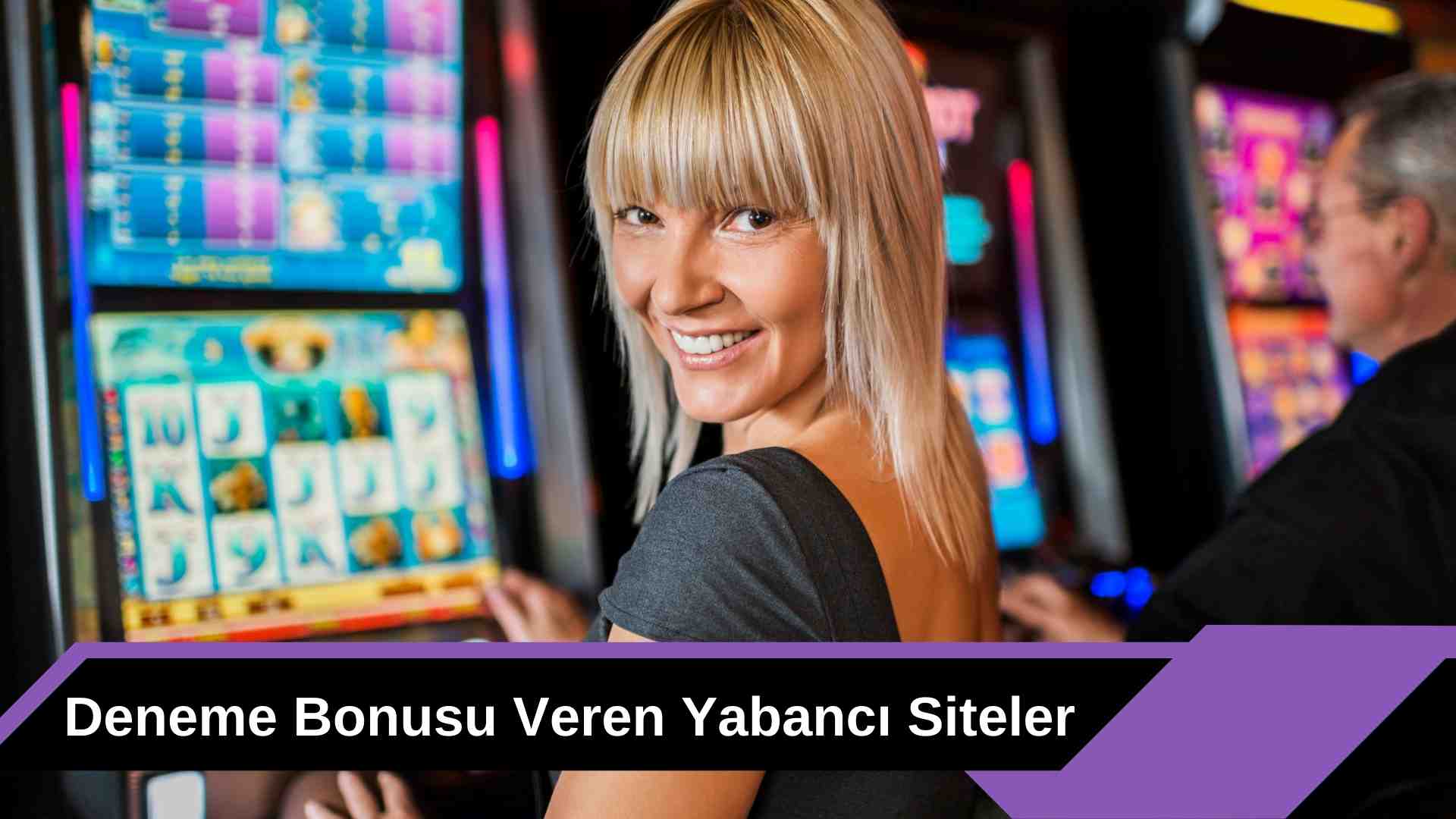 Deneme Bonusu Veren Yabancı Siteler