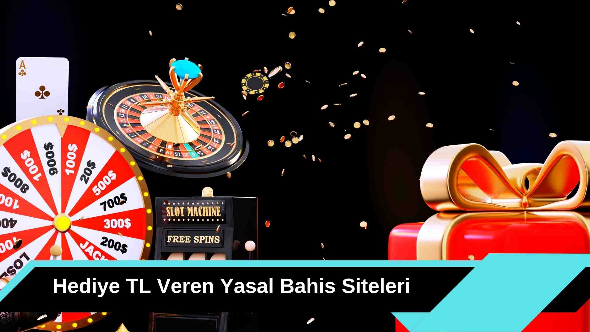 Hediye Tl Veren Yasal Bahis Siteleri